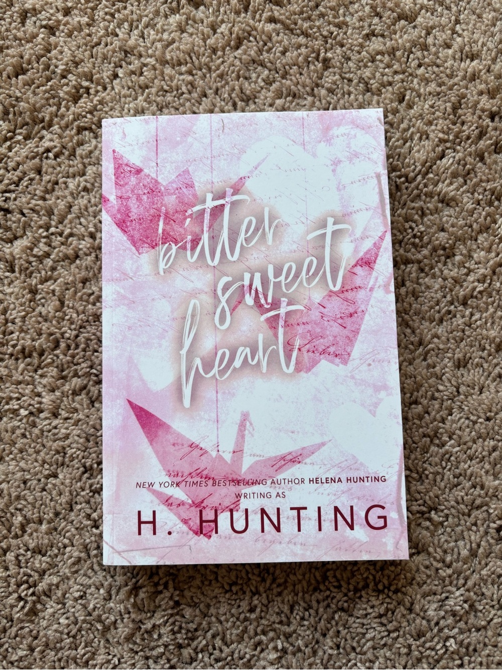 Bittersweet Heart by H. Hunting - Signed Bookworm Edition